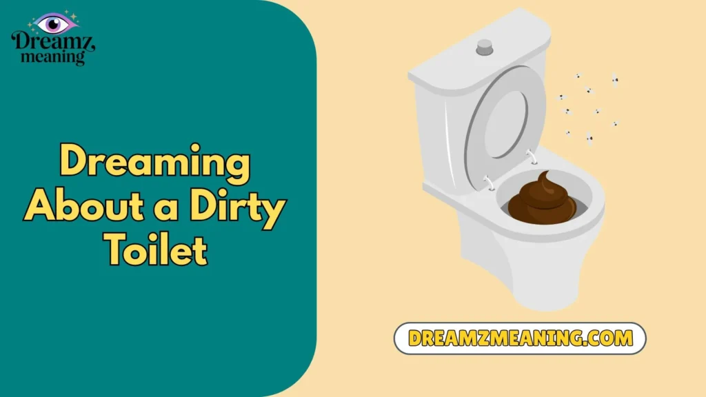 Dreaming About a Dirty Toilet