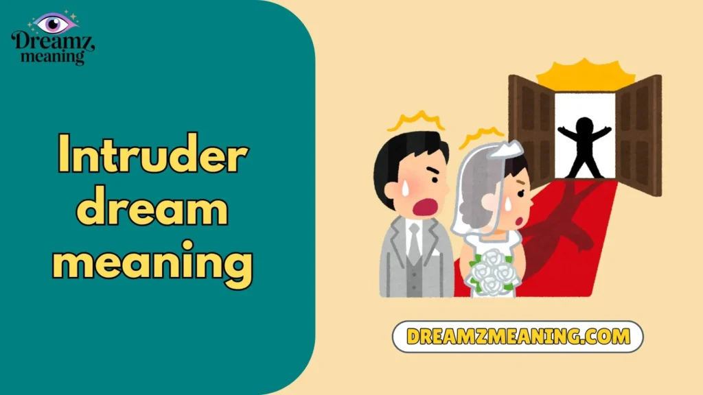 intruder dream meaning