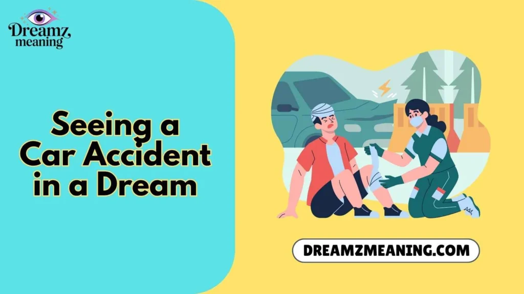 Seeing a Car Accident in a Dream