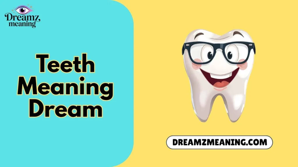 Teeth Meaning Dream