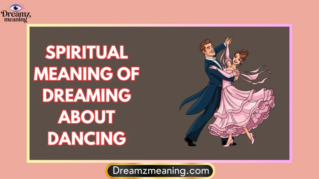 General Meaning of Dreaming About Dancing