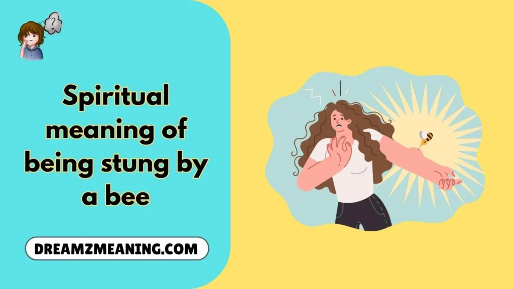 spiritual meaning of being stung by a bee