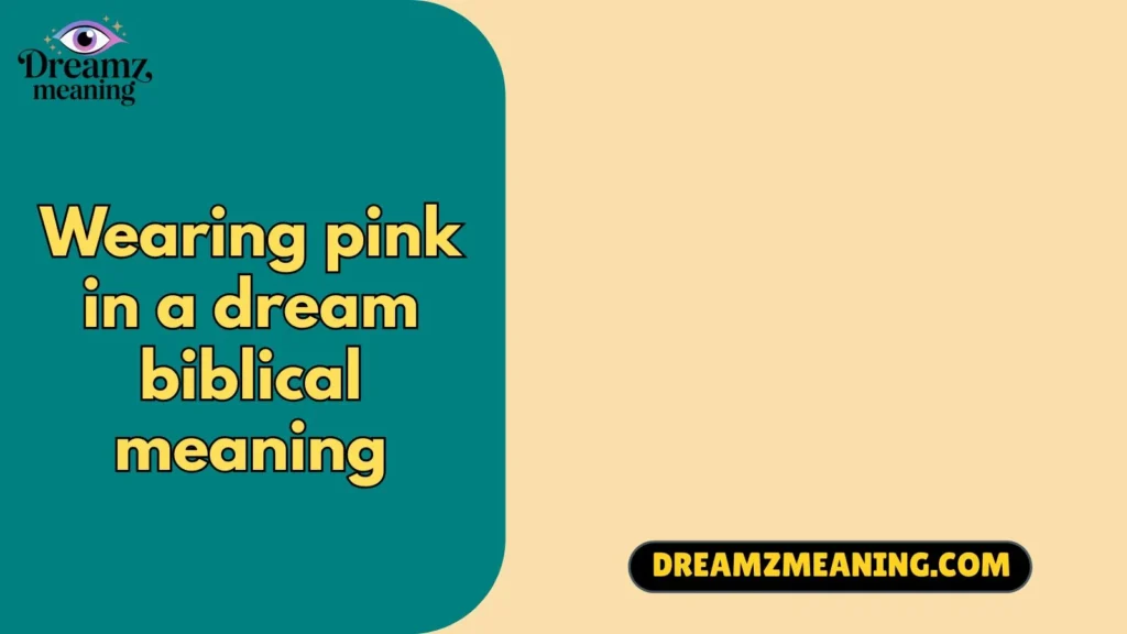 Woman in Pink Dress Dream Meaning