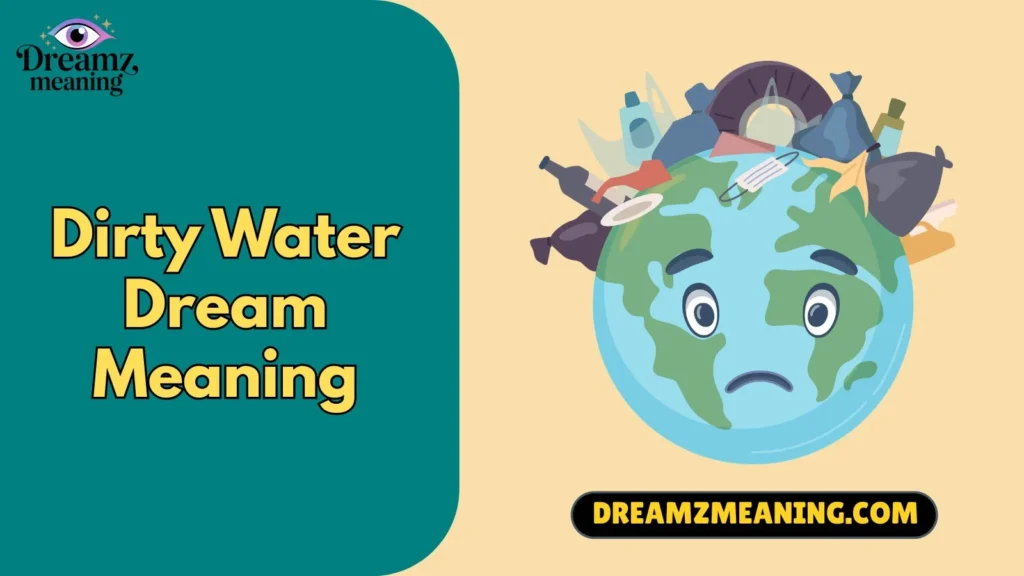 Dirty Water Dream Meaning