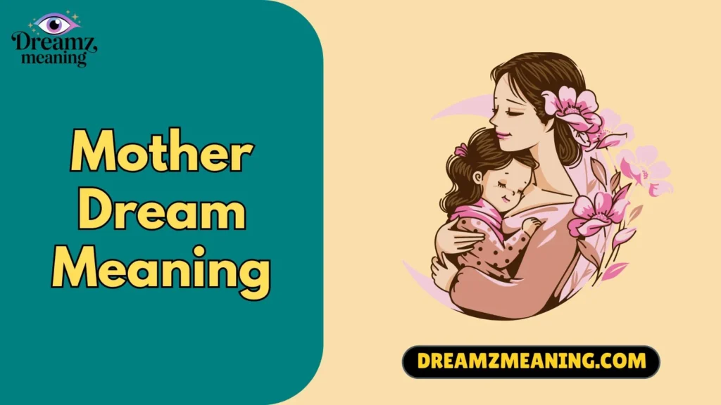 Mother Dream Meaning