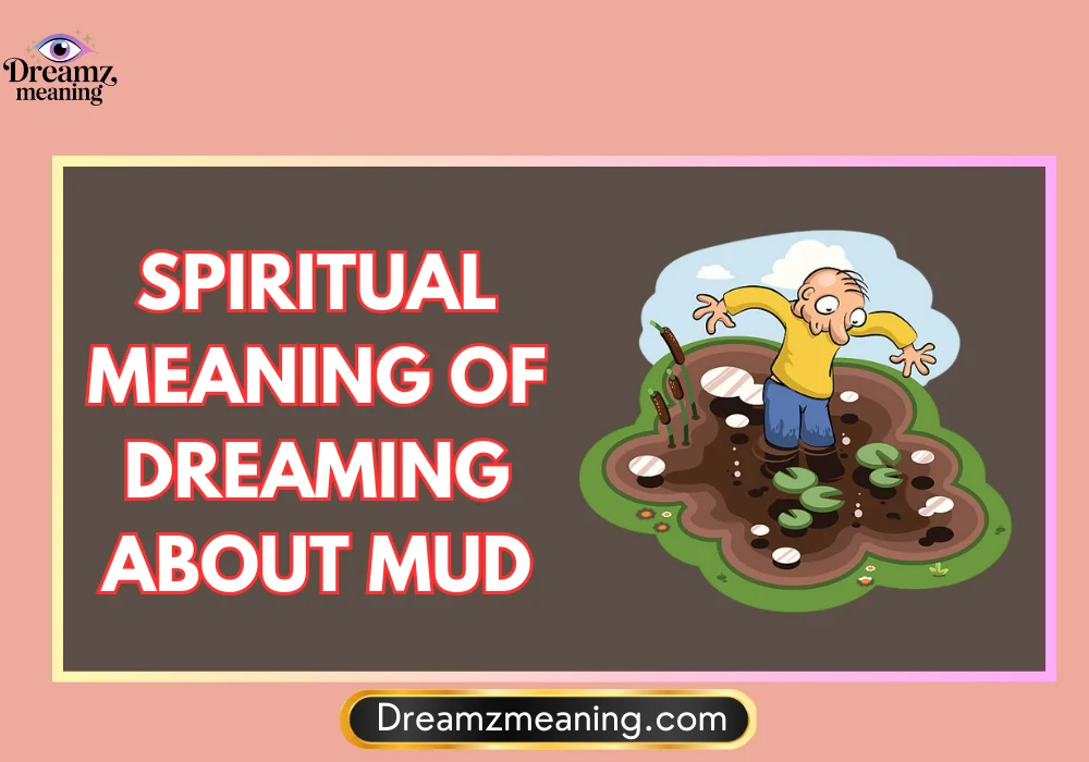 Stuck in Mud Dream Meaning