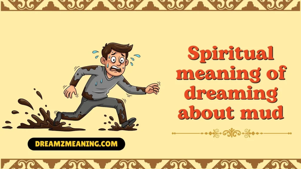 Walking Through Mud Dream Meaning