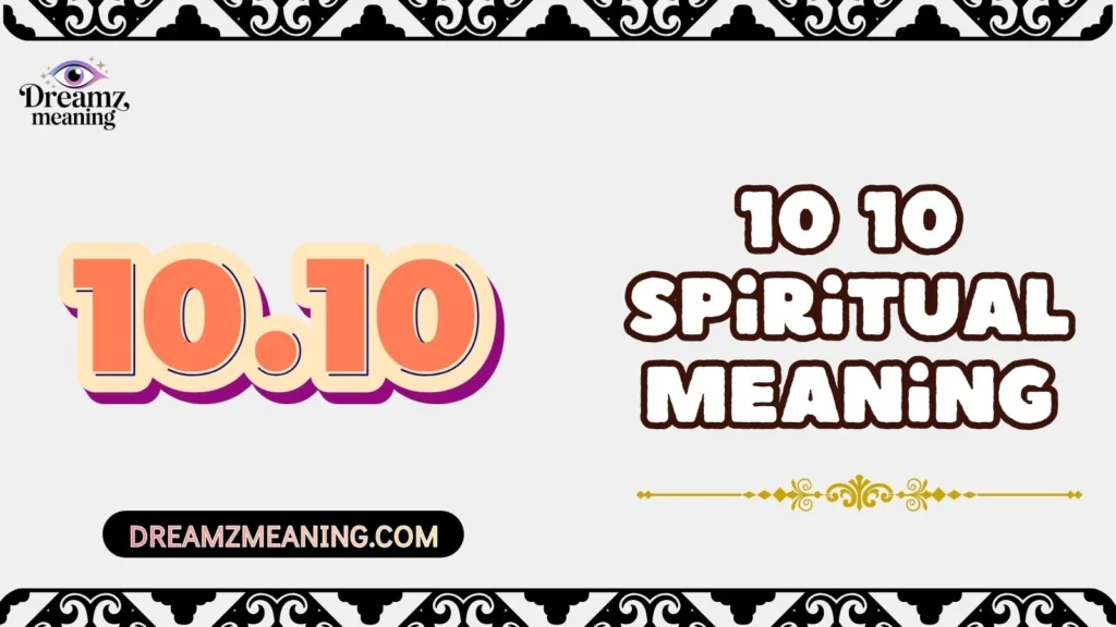 10 10 Spiritual Meaning