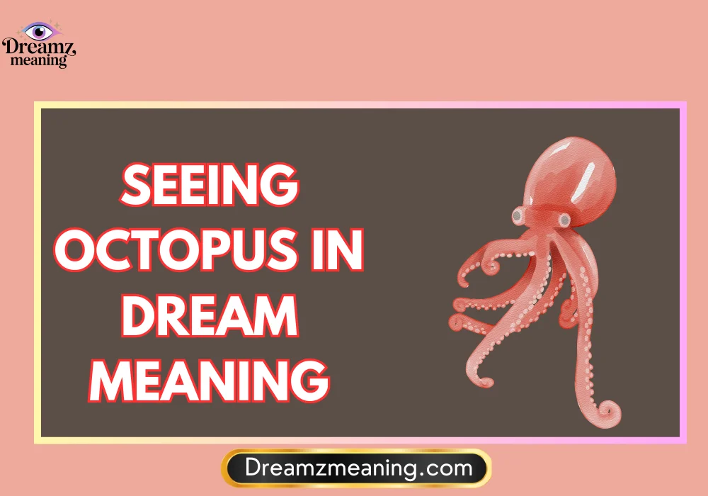 Baby Octopus Dream Meaning