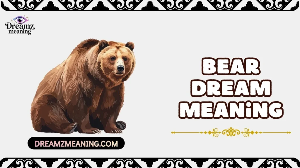 Bear Dream Meaning