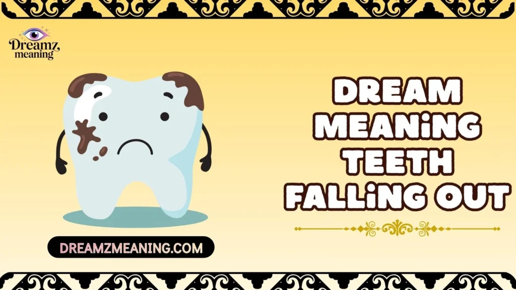 Dream Meaning Teeth Falling Out