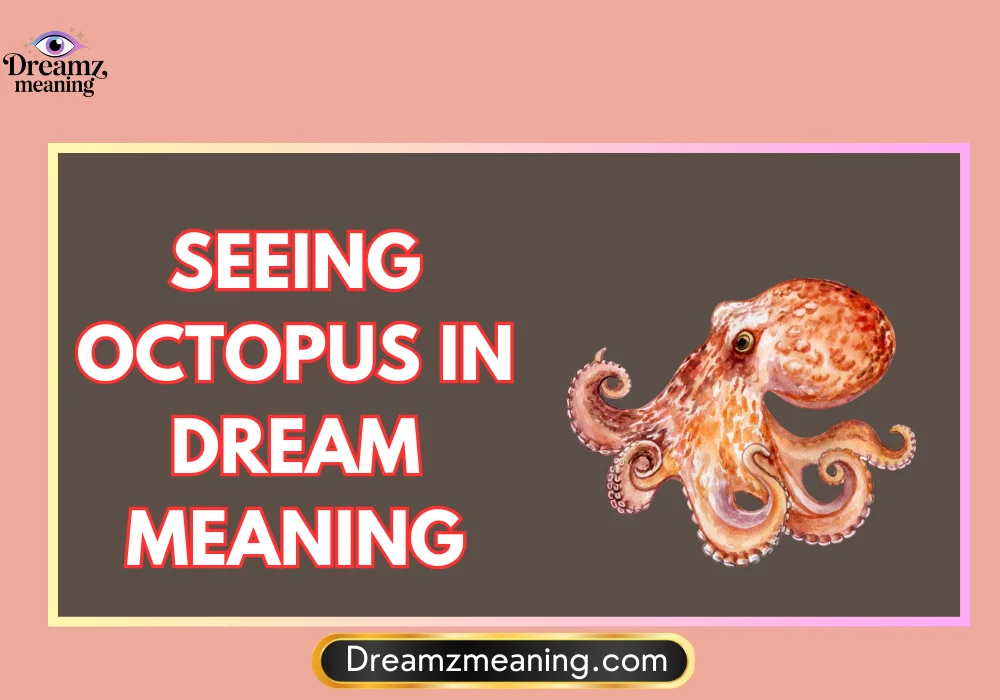 Eating Octopus in Dream