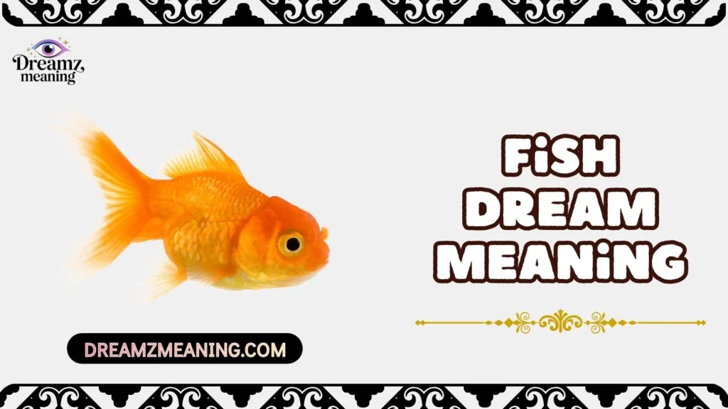 Fish Dream Meaning