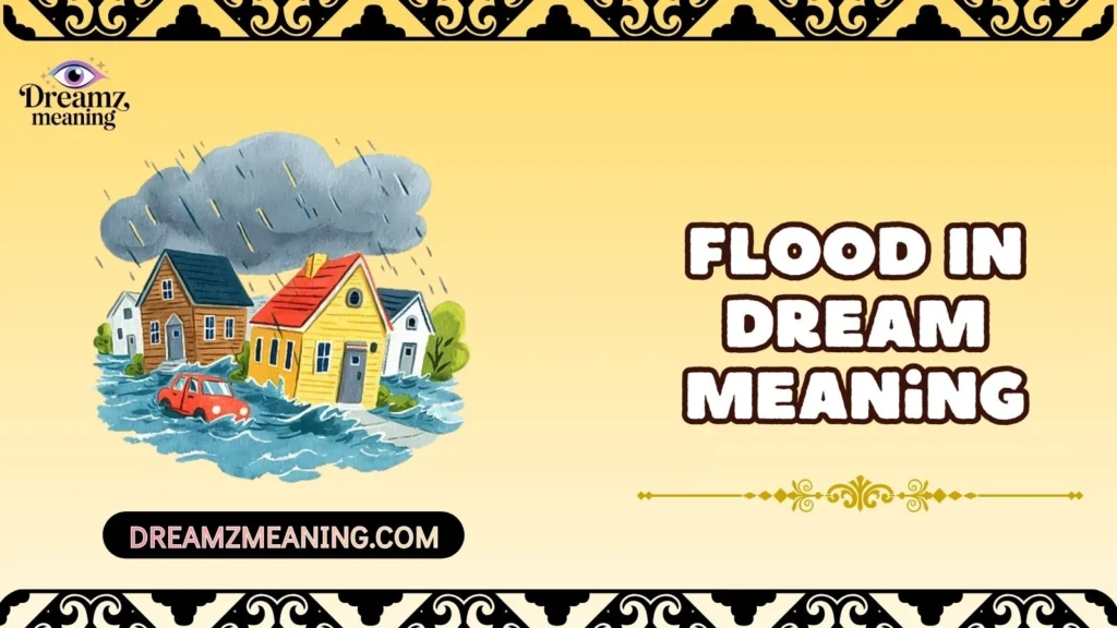 Flood In Dream Meaning