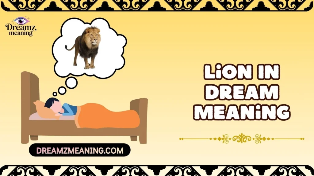 Lion In Dream Meaning