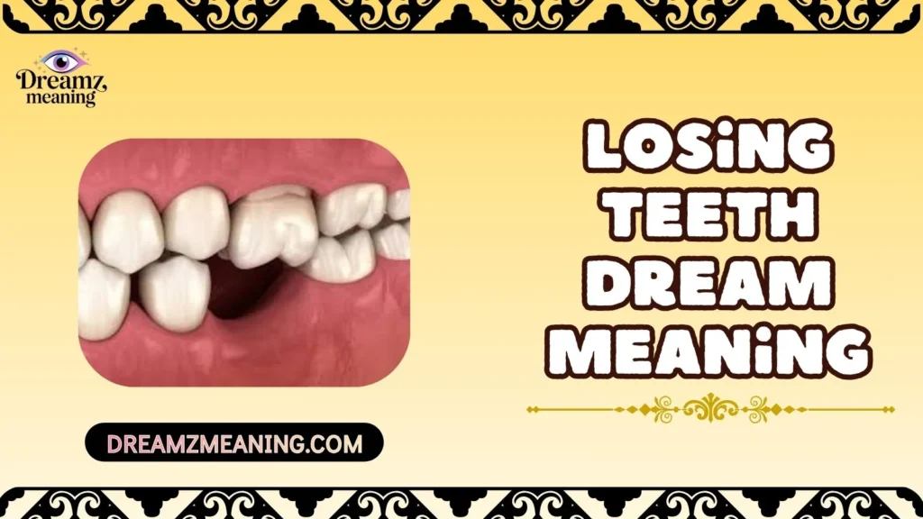 Losing Teeth Dream Meaning
