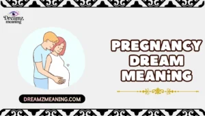 Pregnancy Dream Meaning