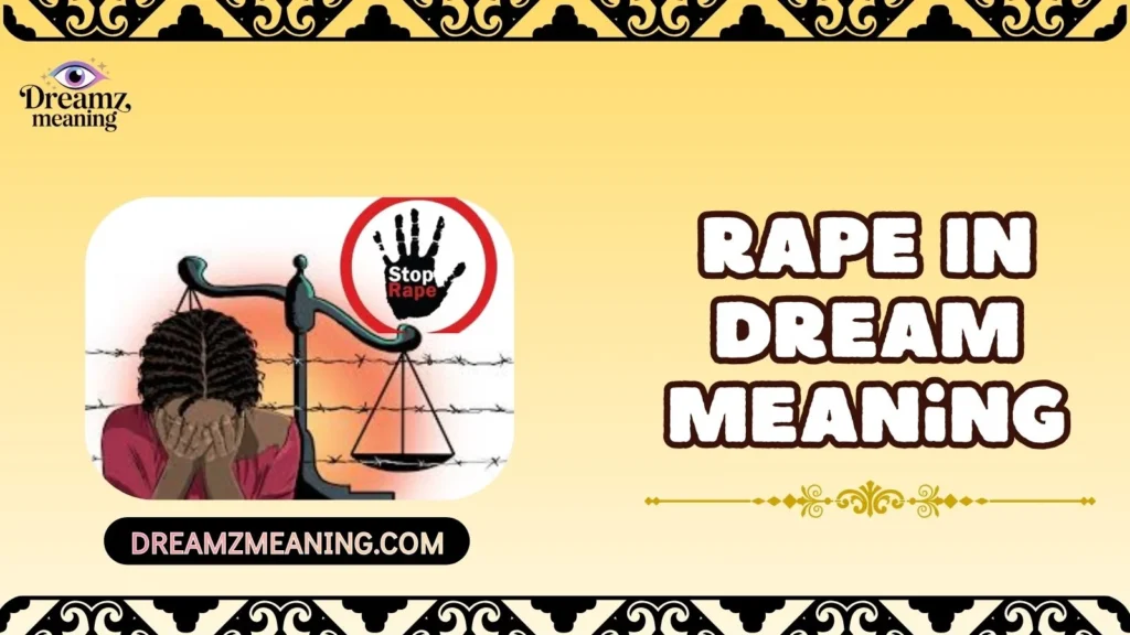 Rape In Dream Meaning