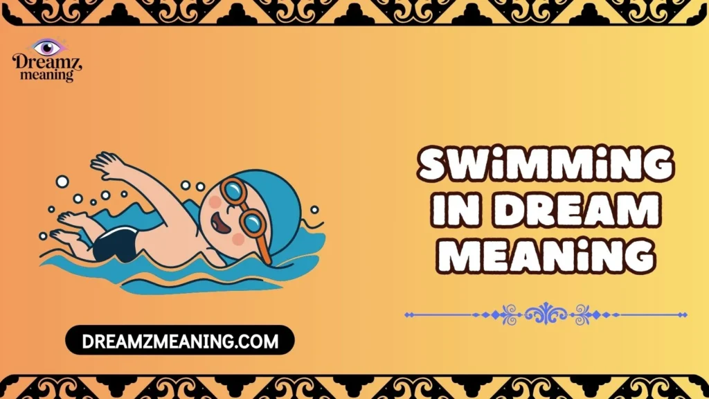 Swimming In Dream Meaning