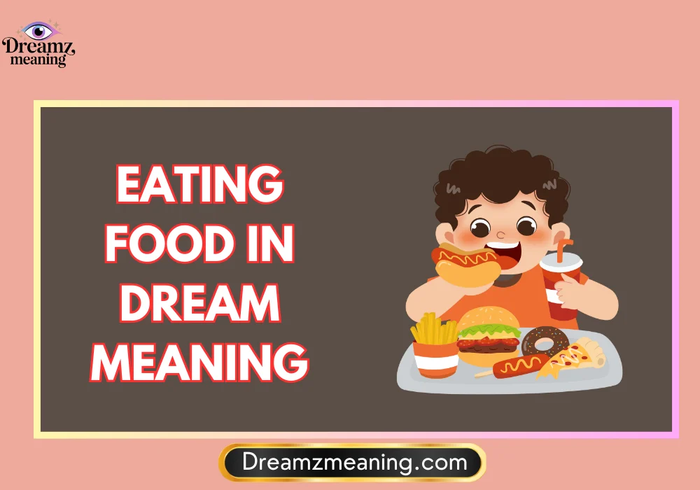 Eating Food in Dream Meaning in Hinduism