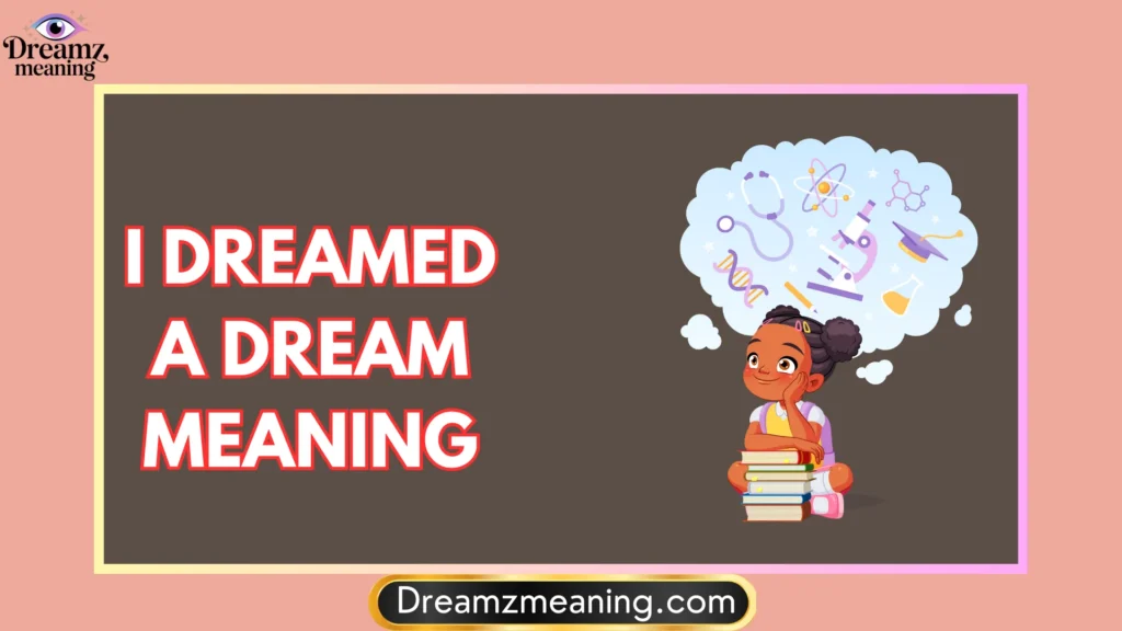 I Dreamed A Dream Meaning