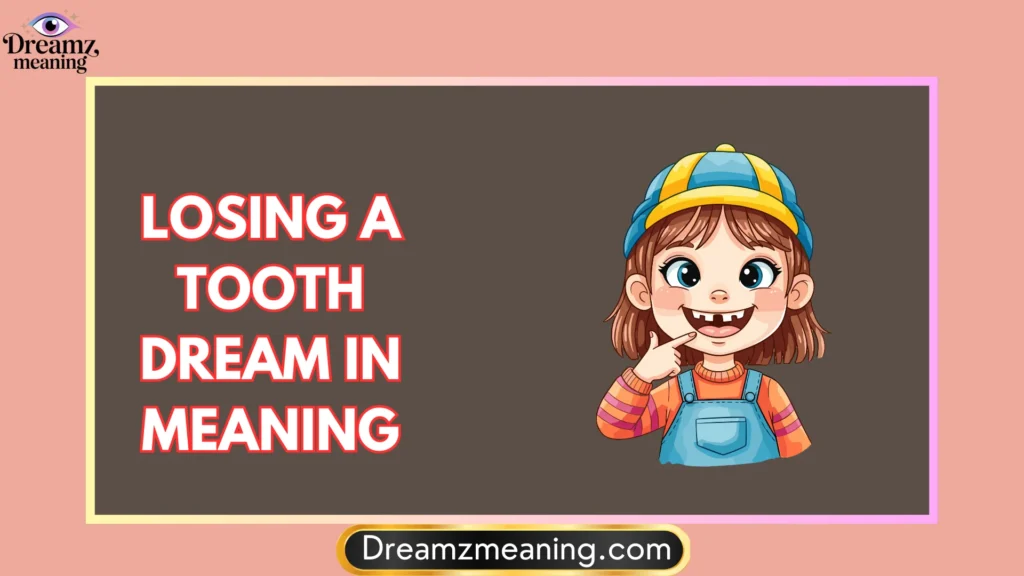 Losing A Tooth Dream In Meaning