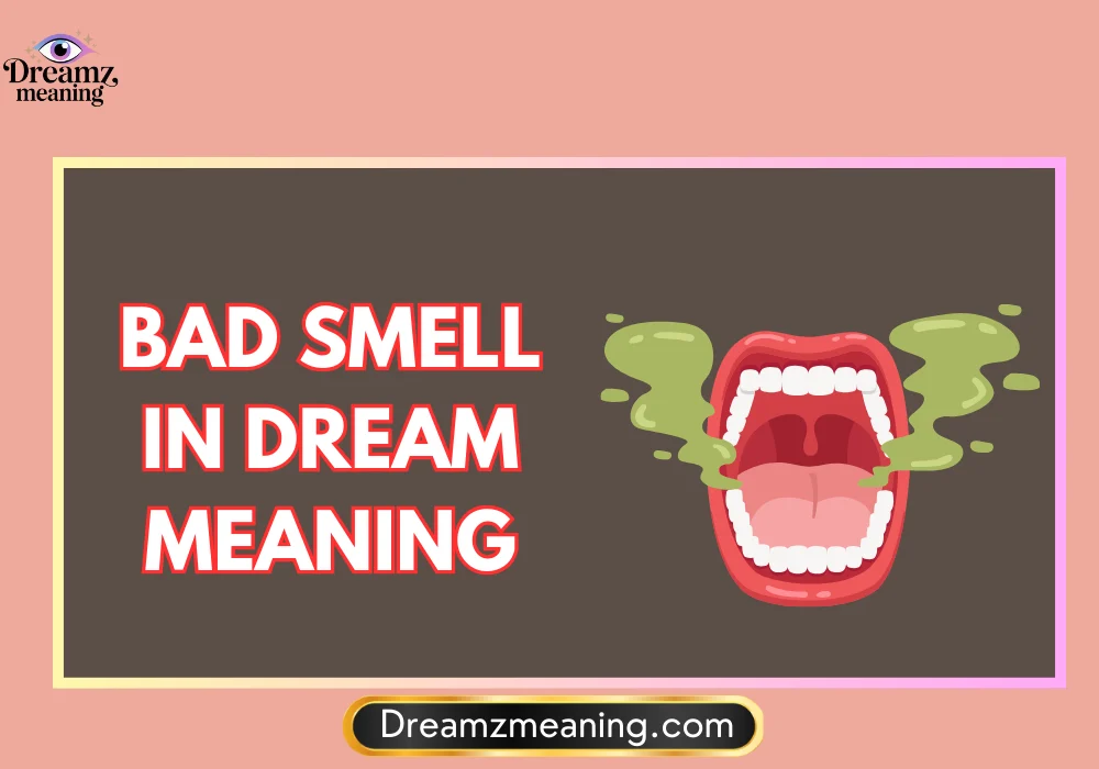 Spiritual Meaning of Bad Breath in a Dream