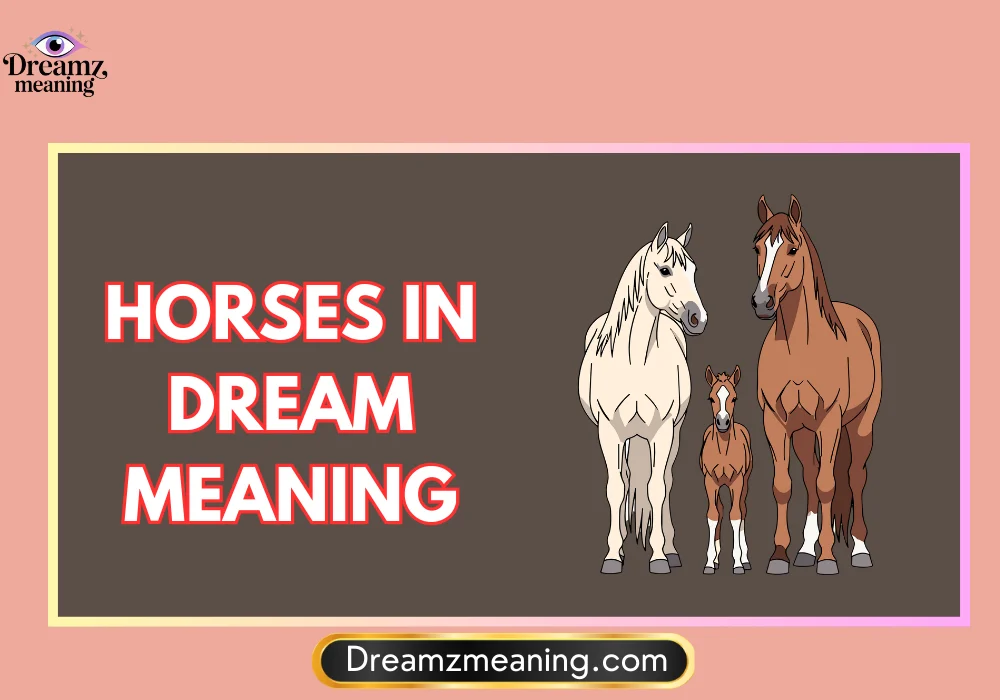 Horses In Dream Meaning
