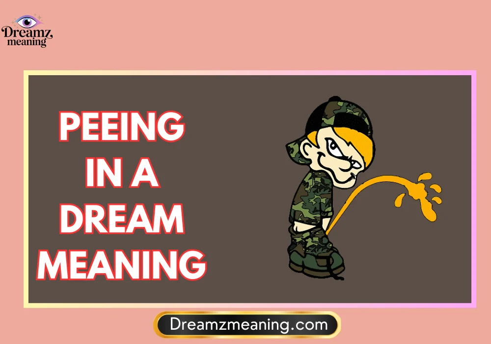 Peeing In A Dream Meaning