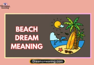 Beach Dream Meaning