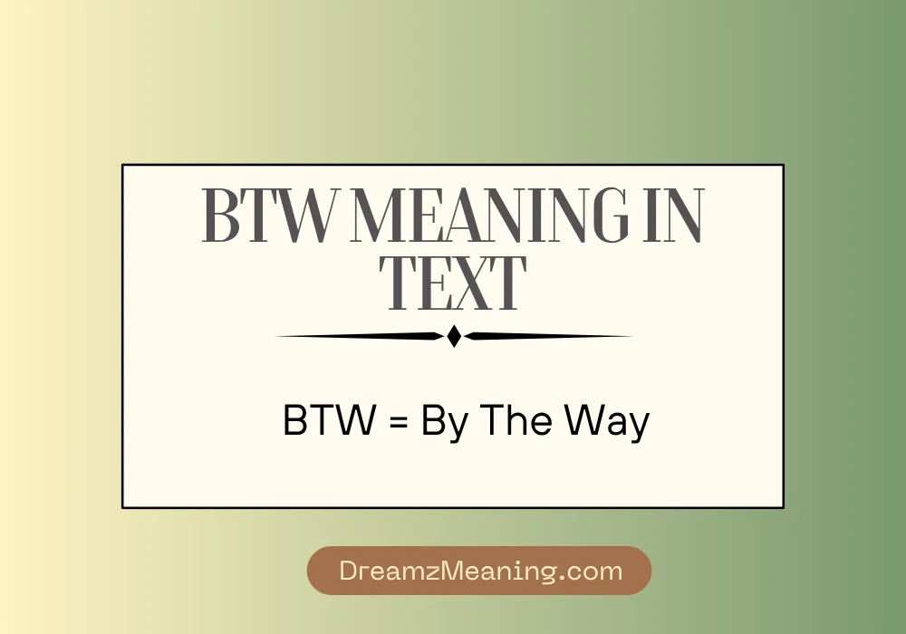 BTW Meaning in Text