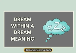 Dream Within A Dream Meaning