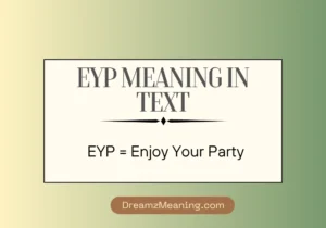EYP Meaning in Text