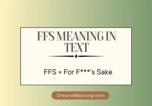 FFS Meaning in Text