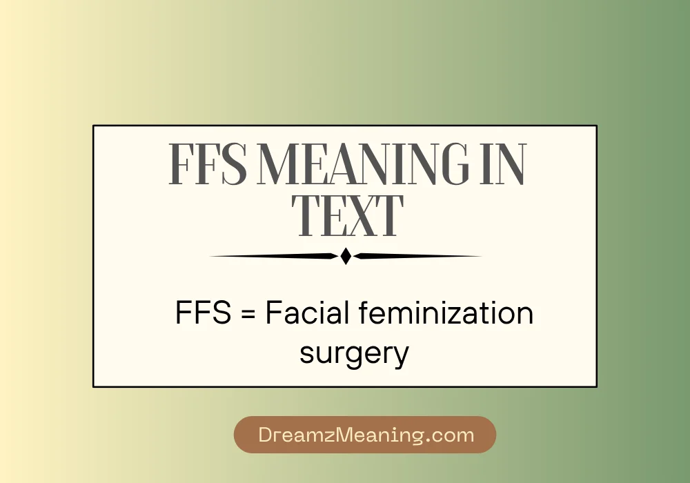 FFS Meaning in Text (Quick Answer