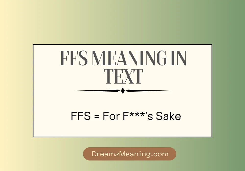 FFS Meaning in Text