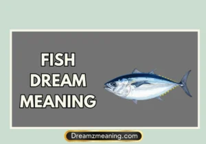 Fish Dream Meaning