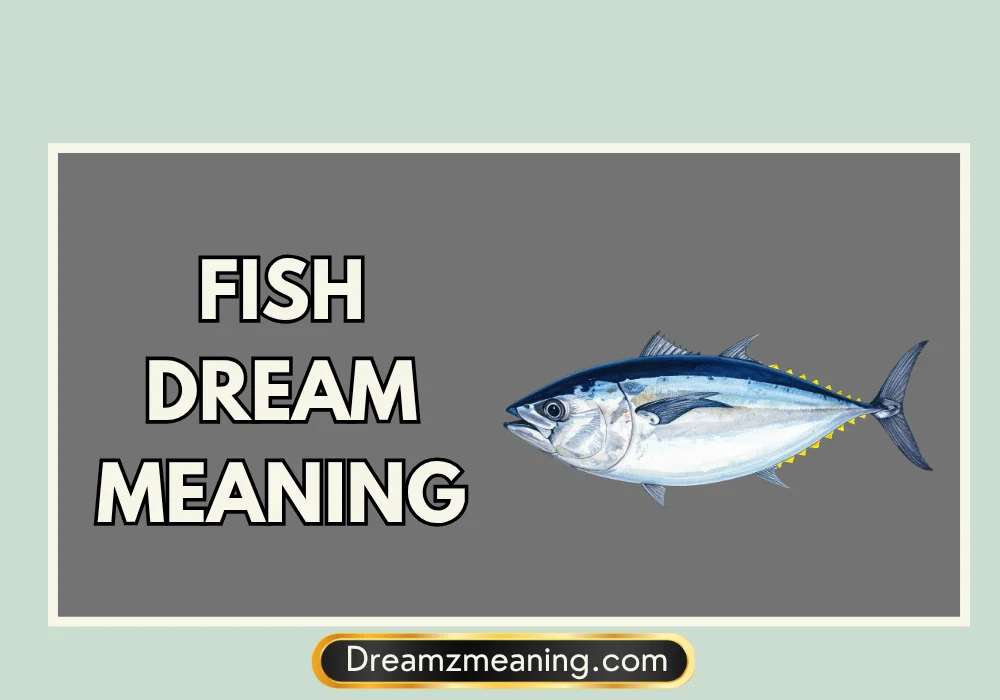 Fish Dream Meaning