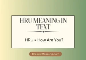 HRU Meaning in Text