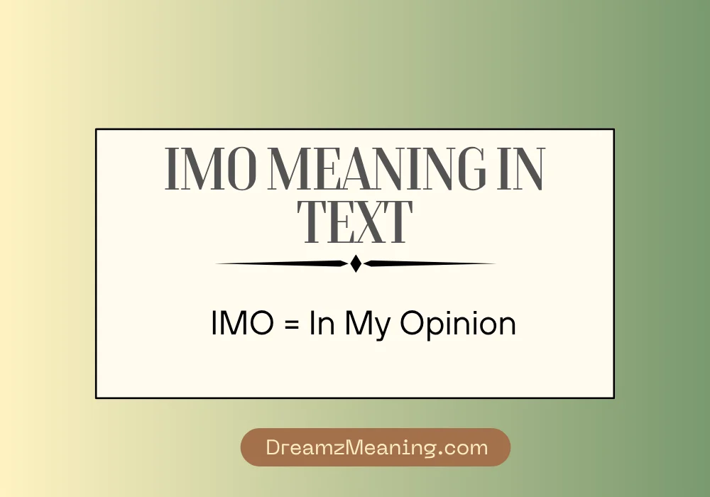 IMO Meaning in Text
