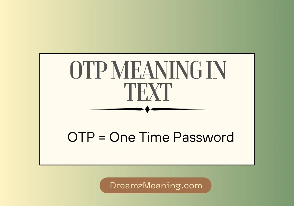 OTP Meaning in Text