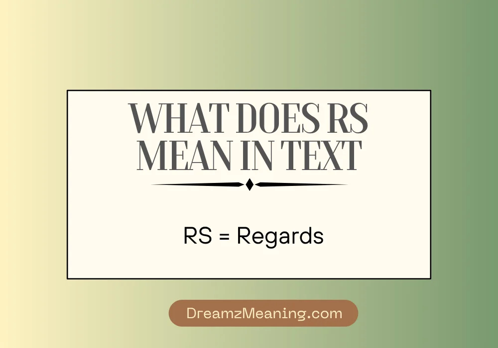 RS Meaning in Text (Quick Answer
