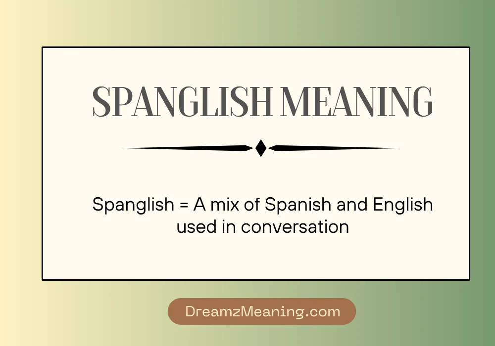 Spanglish Meaning