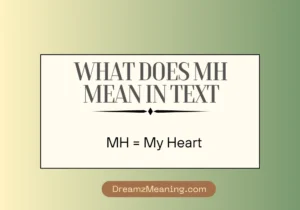 What Does MH Mean in Text