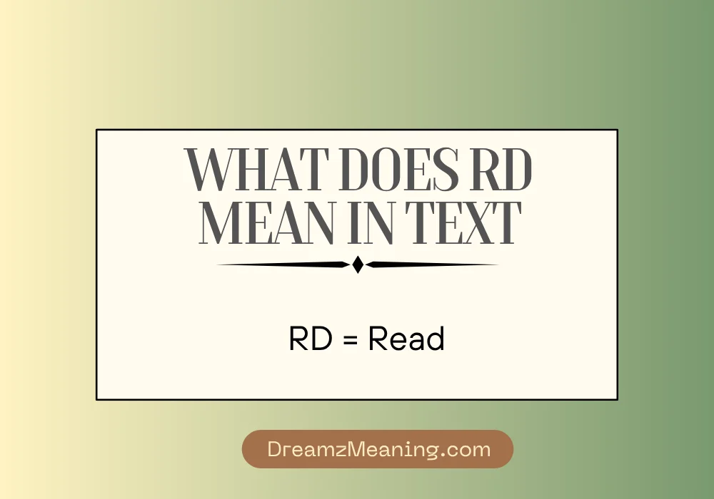 What Does RD Mean in Text? (Quick Answer