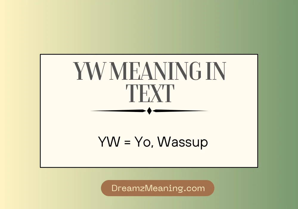 YW Meaning on Social Media